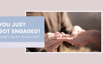 You Just Got Engaged! Here’s What to do First